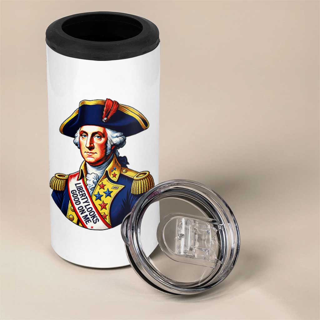 George Washington Patriotic History Graphic 4 in 1 Can Cooler Tumbler Liberty Looks Good On Me 4th of July Founding Father Humor