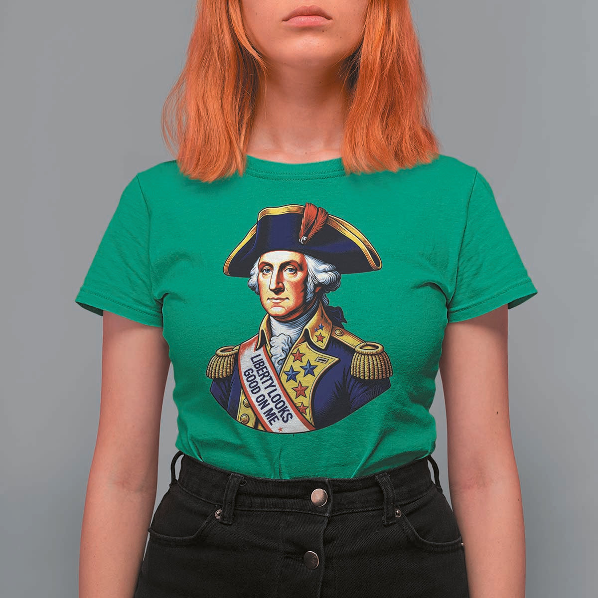 George Washington Patriotic History Graphic T Shirt For Women Liberty Looks Good On Me 4th of July Founding Father Humor