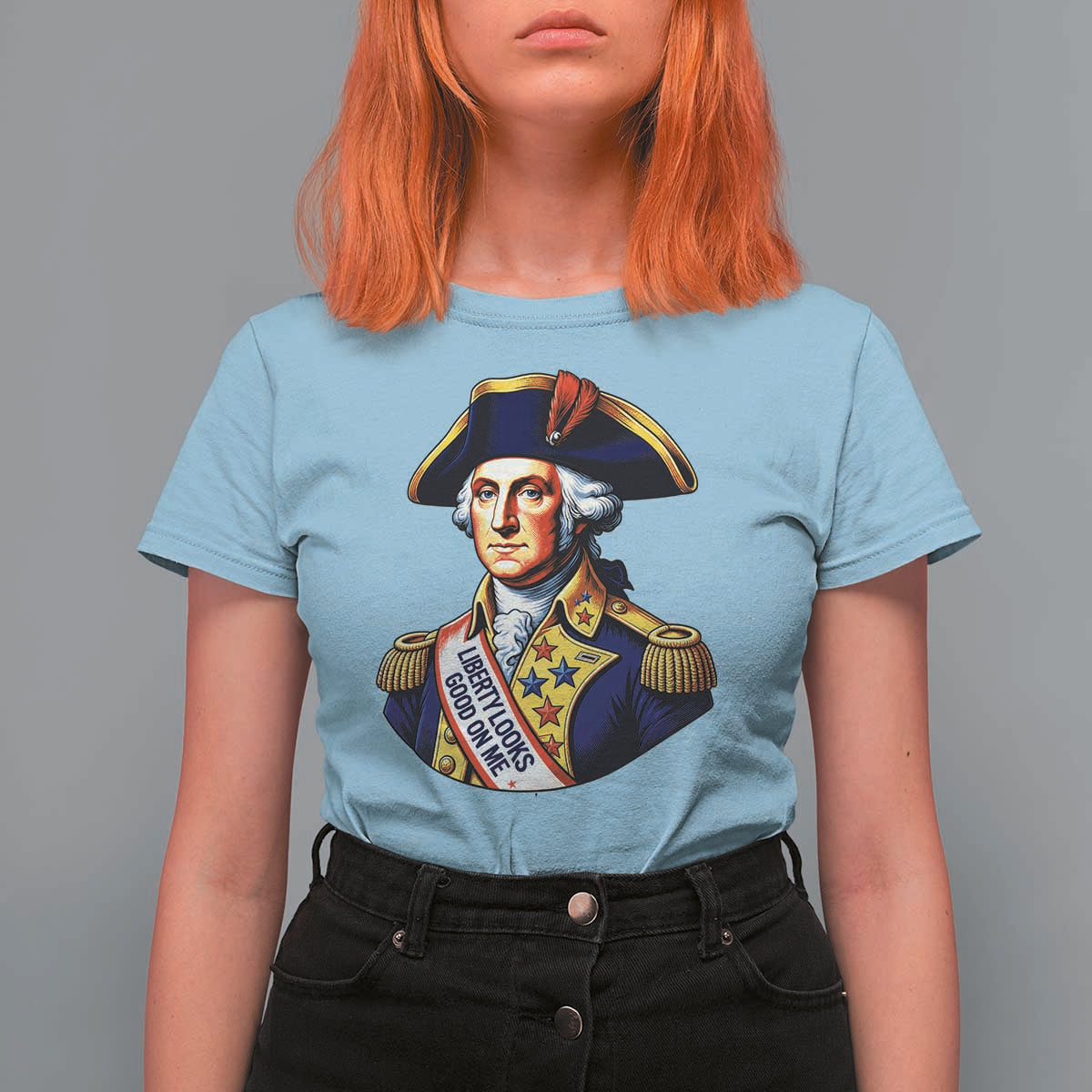 George Washington Patriotic History Graphic T Shirt For Women Liberty Looks Good On Me 4th of July Founding Father Humor