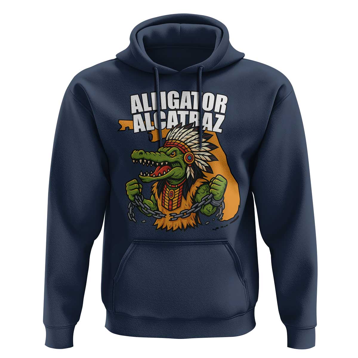 Native Alligator Alcatraz Hoodie Florida Gator Break The Chain - Wonder Print Shop