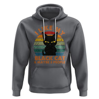 Cat Lover Hoodie I Like My Black Cat & Maybe 3 People - Wonder Print Shop