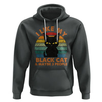 Cat Lover Hoodie I Like My Black Cat & Maybe 3 People - Wonder Print Shop