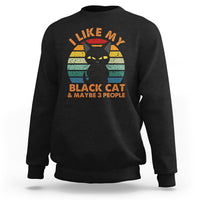 Cat Lover Sweatshirt I Like My Black Cat & Maybe 3 People - Wonder Print Shop