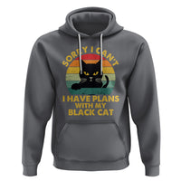 Cat Lover Hoodie Sorry I Can't I Have Plans With My Black Cat - Wonder Print Shop