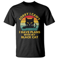Cat Lover T Shirt Sorry I Can't I Have Plans With My Black Cat - Wonder Print Shop