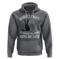 Cat Lover Hoodie Sorry I Can't I Have Plans With My Cats - Wonder Print Shop