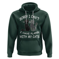 Cat Lover Hoodie Sorry I Can't I Have Plans With My Cats - Wonder Print Shop