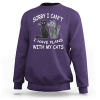 Cat Lover Sweatshirt Sorry I Can't I Have Plans With My Cats - Wonder Print Shop