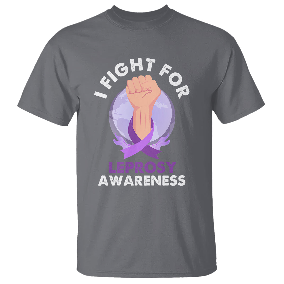 Leprosy Awareness T Shirt I Fight For Leprosy Awareness - Wonder Print Shop