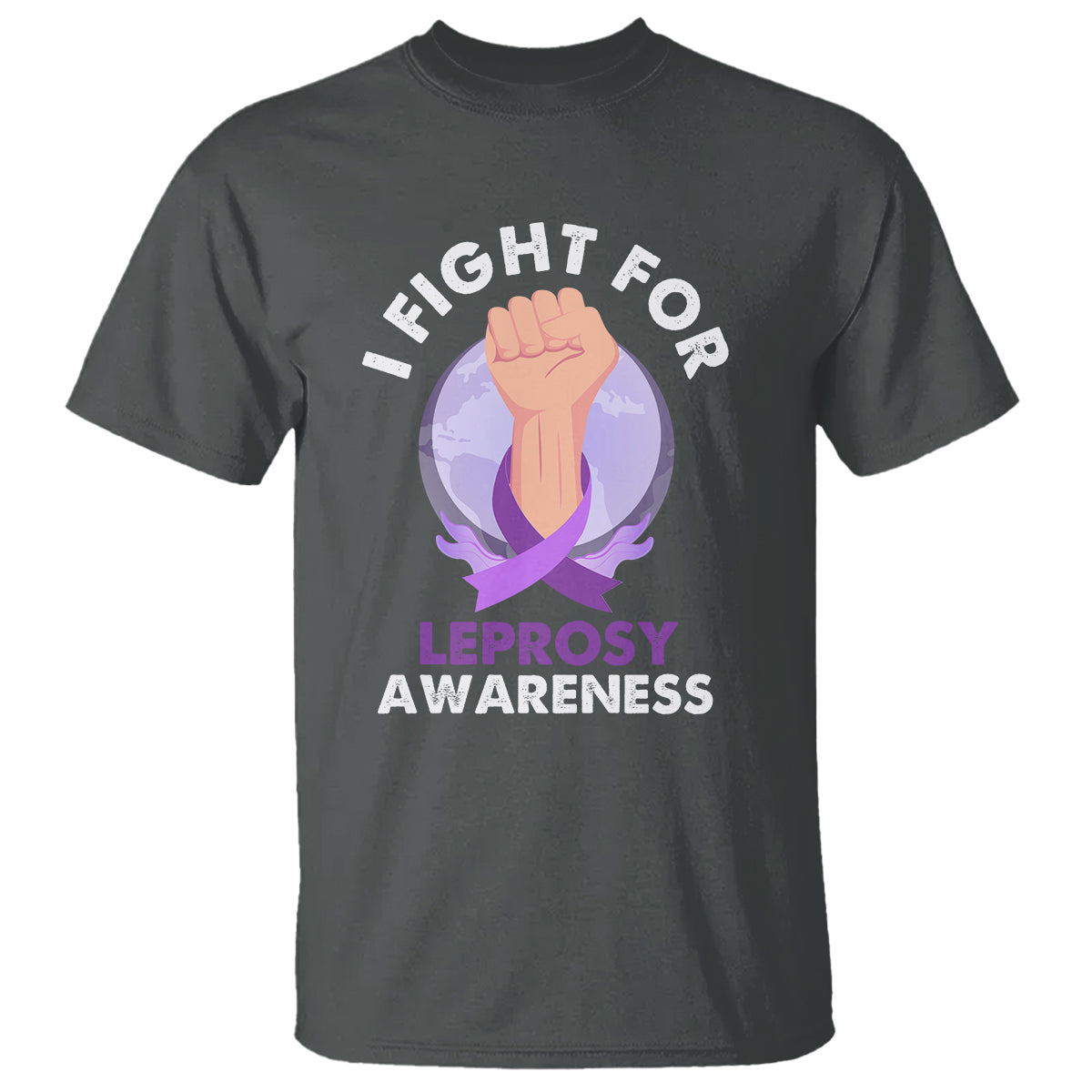 Leprosy Awareness T Shirt I Fight For Leprosy Awareness - Wonder Print Shop