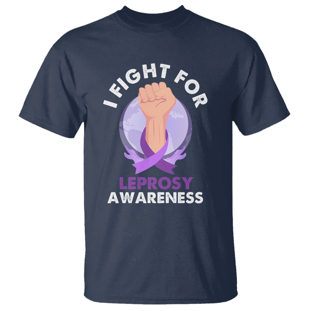 Leprosy Awareness T Shirt I Fight For Leprosy Awareness - Wonder Print Shop