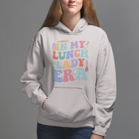 In My Lunch Lady Era Welcome Back To School Lunch Lady Life Hoodie - Wonder Print Shop