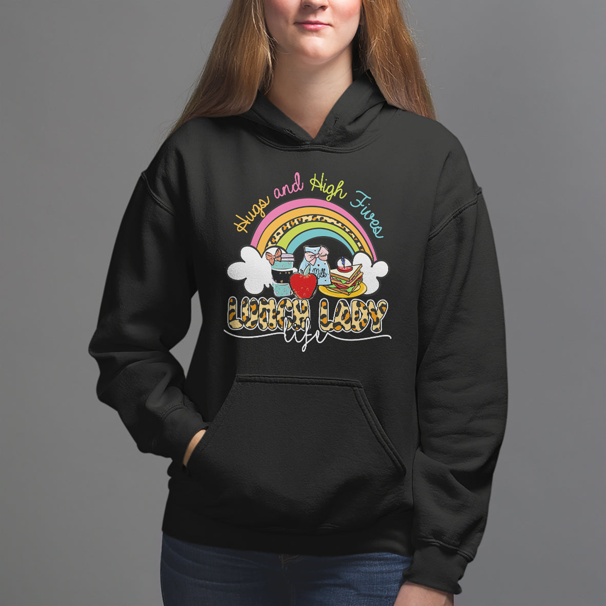 Lunch Lady Hoodie Back School Hugs & High Fives Lunch Lady Life Appreciation - Wonder Print Shop