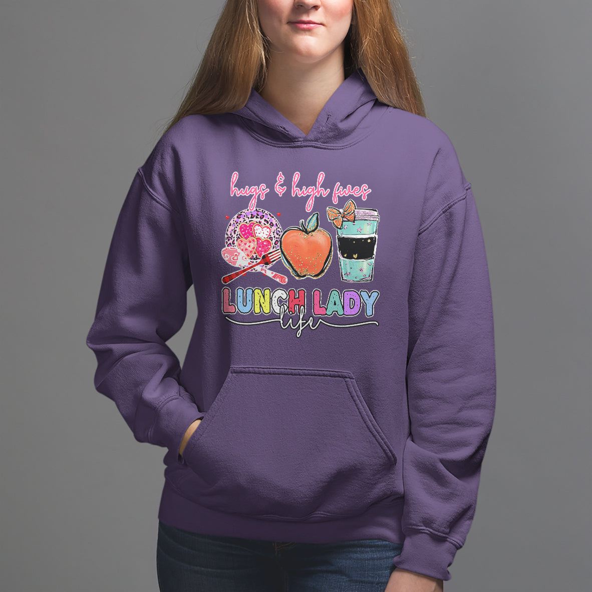 Lunch Lady Hoodie Hugs And High Fives Lunch Lady Life Appreciation Lunch Lady - Wonder Print Shop