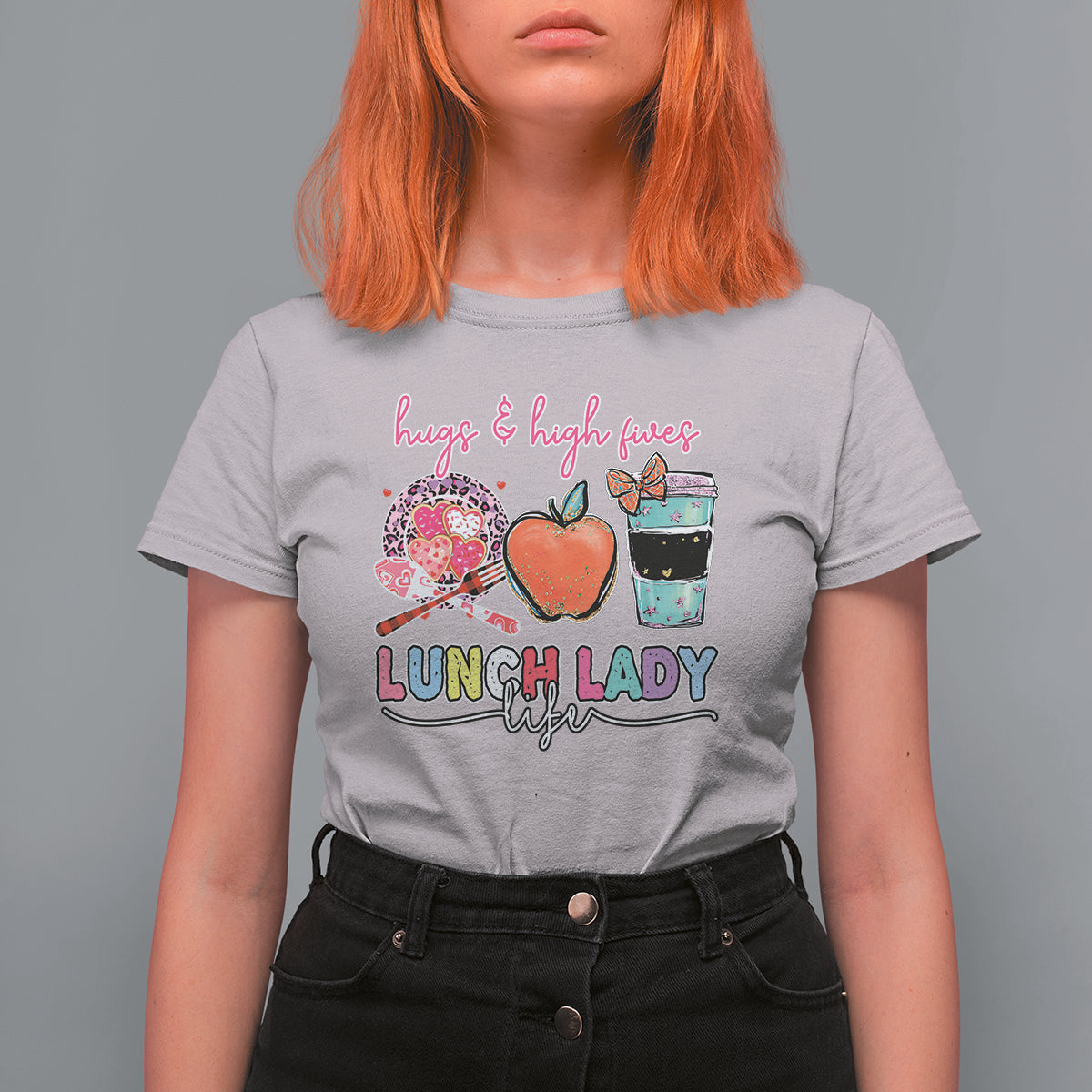 Lunch Lady T Shirt For Women Hugs And High Fives Lunch Lady Life Appreciation Lunch Lady - Wonder Print Shop