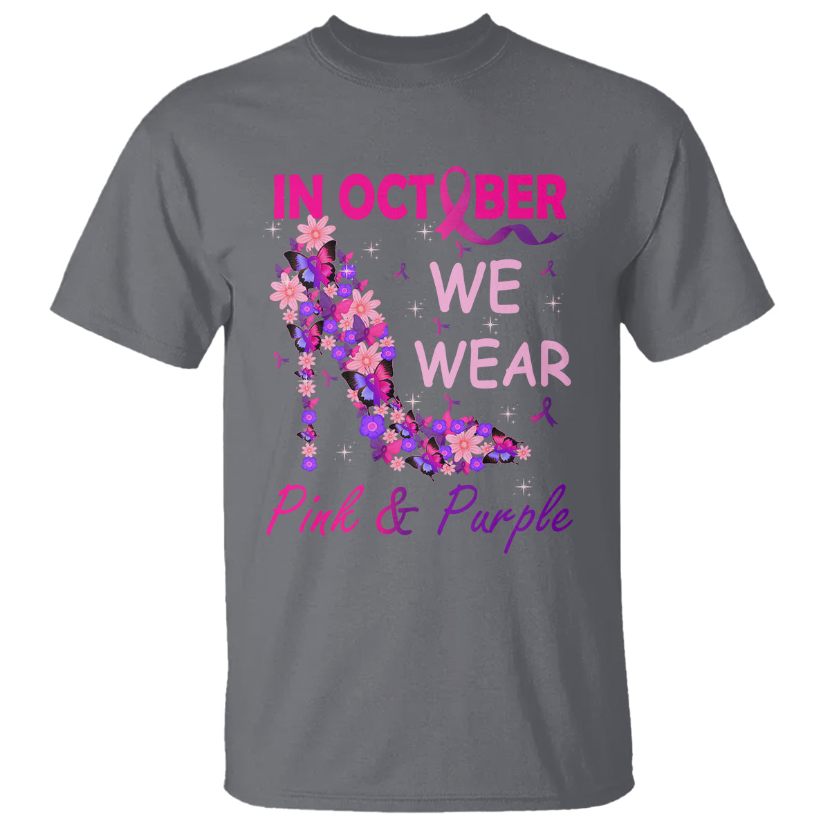 Breast Cancer And Domestic Violence T Shirt In October We Wear Pink and Purple Floral High Heel Support Women - Wonder Print Shop