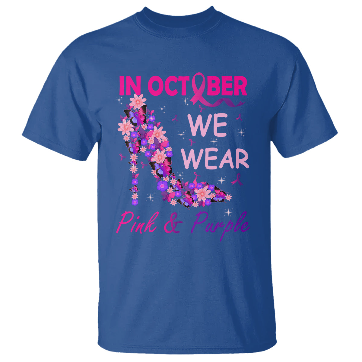 Breast Cancer And Domestic Violence T Shirt In October We Wear Pink and Purple Floral High Heel Support Women - Wonder Print Shop