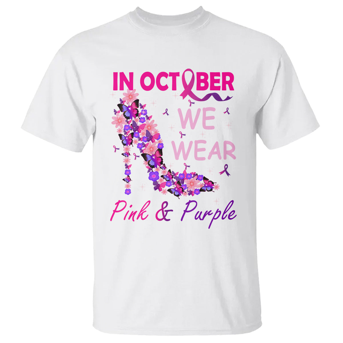 Breast Cancer And Domestic Violence T Shirt In October We Wear Pink and Purple Floral High Heel Support Women - Wonder Print Shop