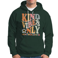 Anti Bullying Hoodie Kind Vibes Only End Bullying Retro Groovy - Wonder Print Shop