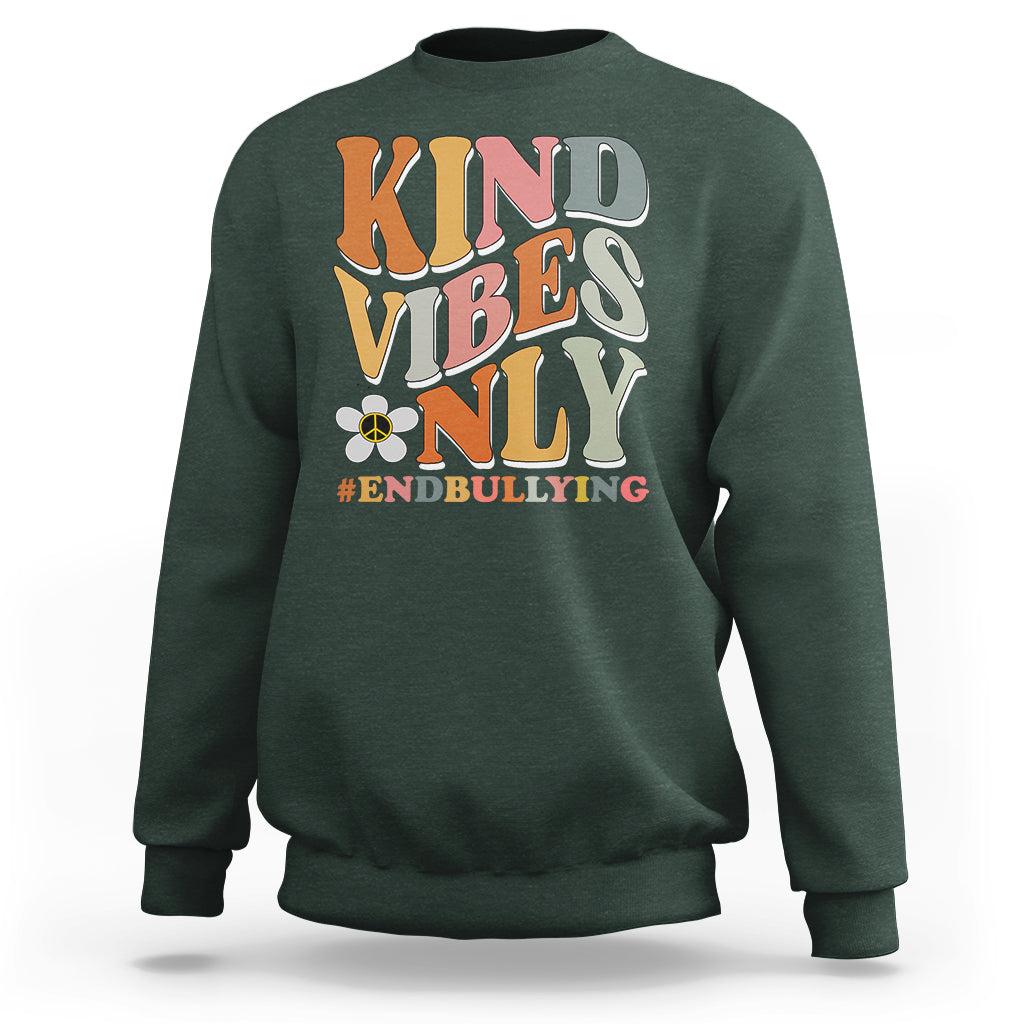 Anti Bullying Sweatshirt Kind Vibes Only End Bullying Retro Groovy - Wonder Print Shop
