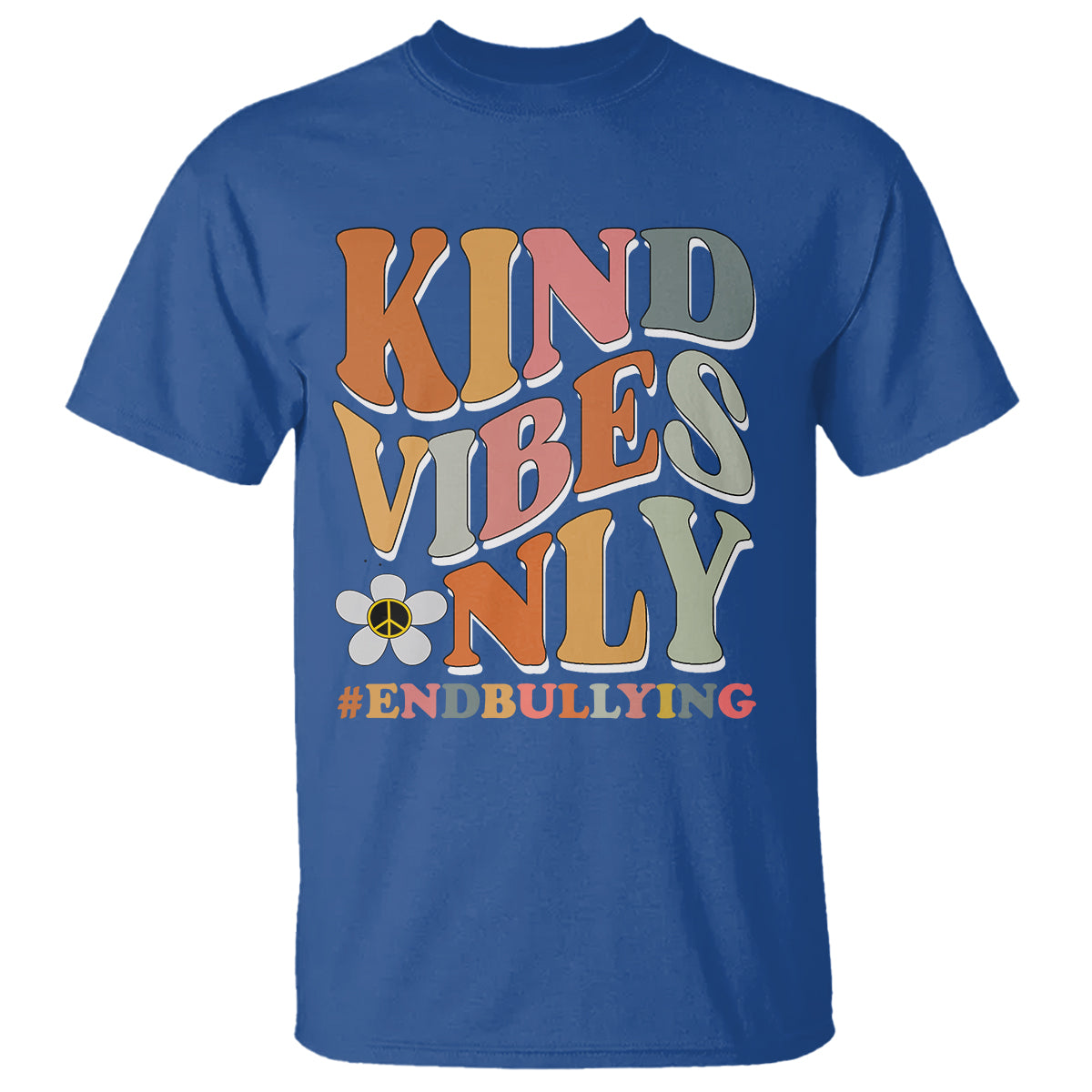 Anti Bullying T Shirt Kind Vibes Only End Bullying Retro Groovy - Wonder Print Shop