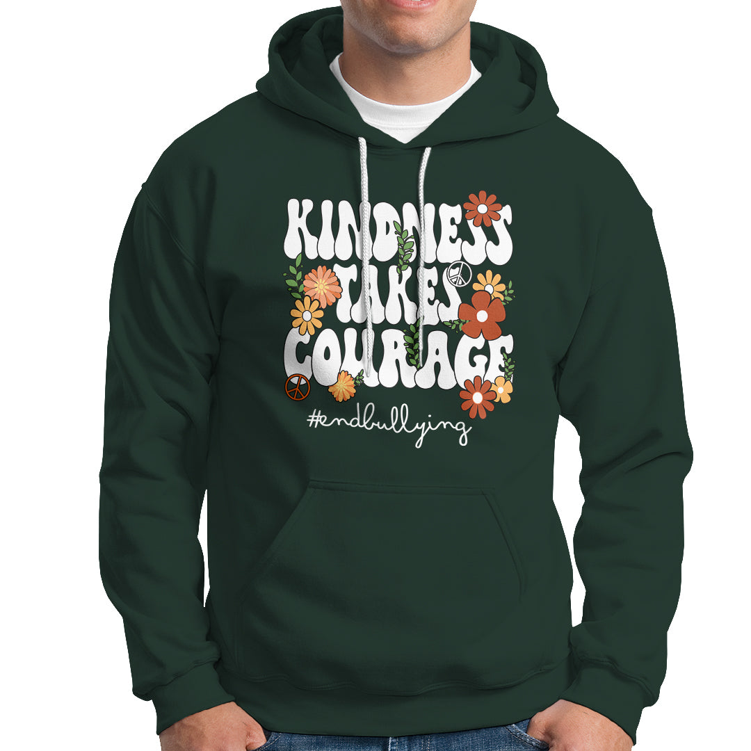 Anti Bullying Hoodie Kindness Takes Courage End Bullying Groovy Flower - Wonder Print Shop