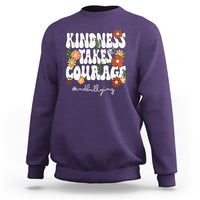 Anti Bullying Sweatshirt Kindness Takes Courage End Bullying Groovy Flower - Wonder Print Shop
