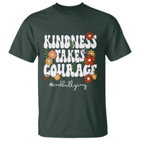 Anti Bullying T Shirt Kindness Takes Courage End Bullying Groovy Flower - Wonder Print Shop