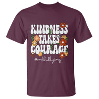 Anti Bullying T Shirt Kindness Takes Courage End Bullying Groovy Flower - Wonder Print Shop