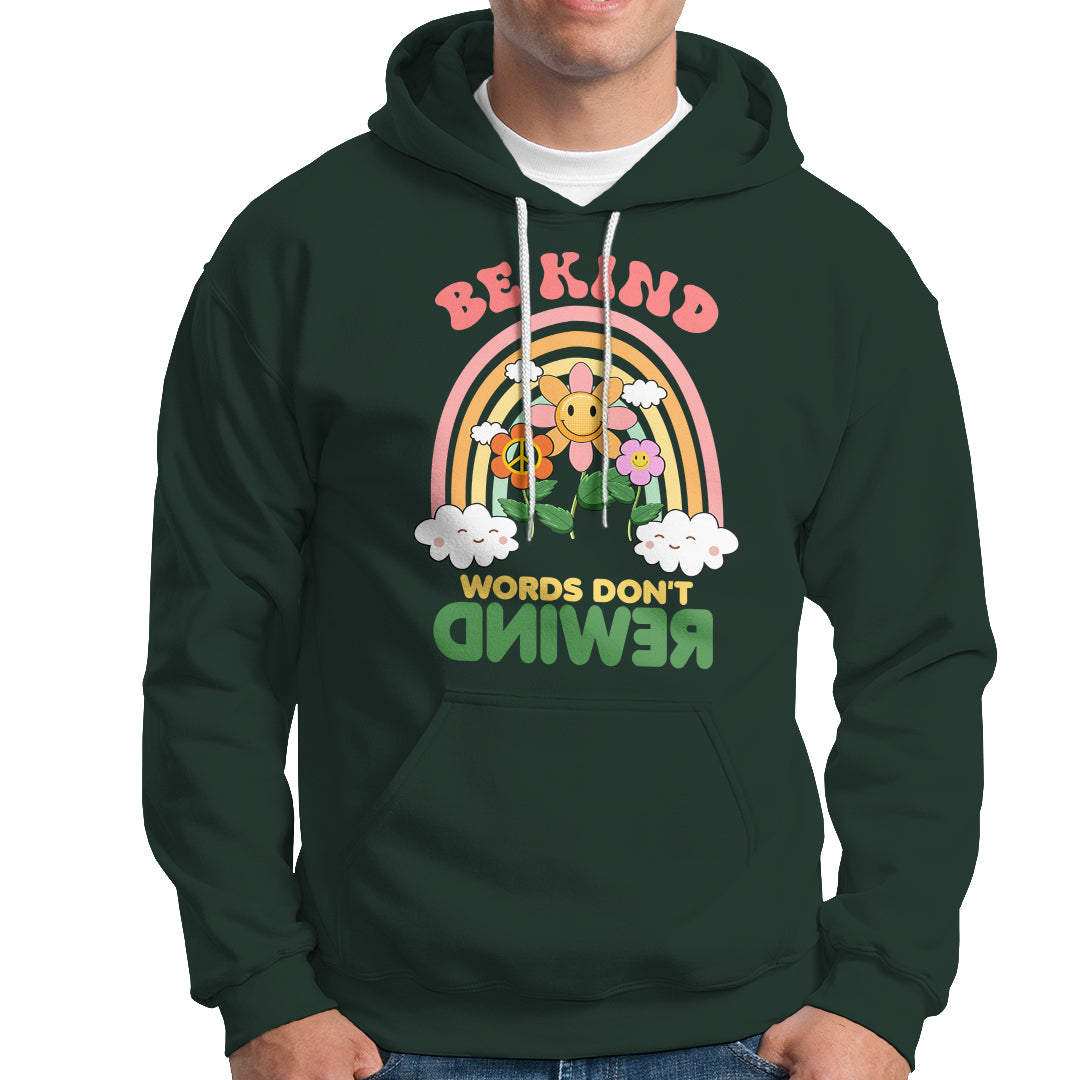 Anti Bullying Hoodie Be Kind Words Don't Rewind Rainbow - Wonder Print Shop