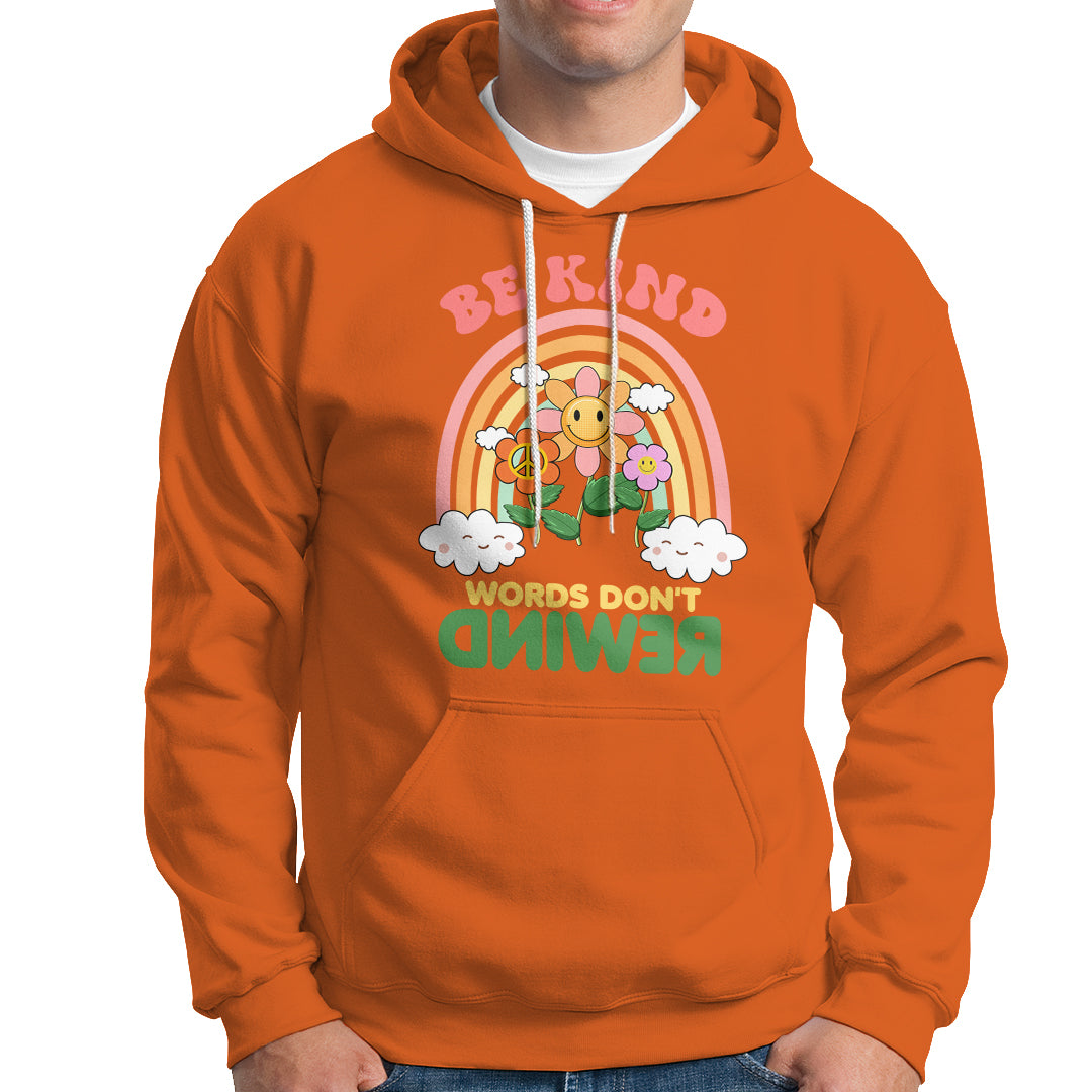 Anti Bullying Hoodie Be Kind Words Don't Rewind Rainbow - Wonder Print Shop