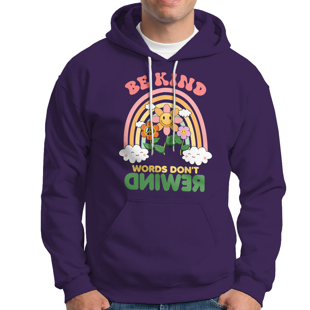 Anti Bullying Hoodie Be Kind Words Don't Rewind Rainbow - Wonder Print Shop