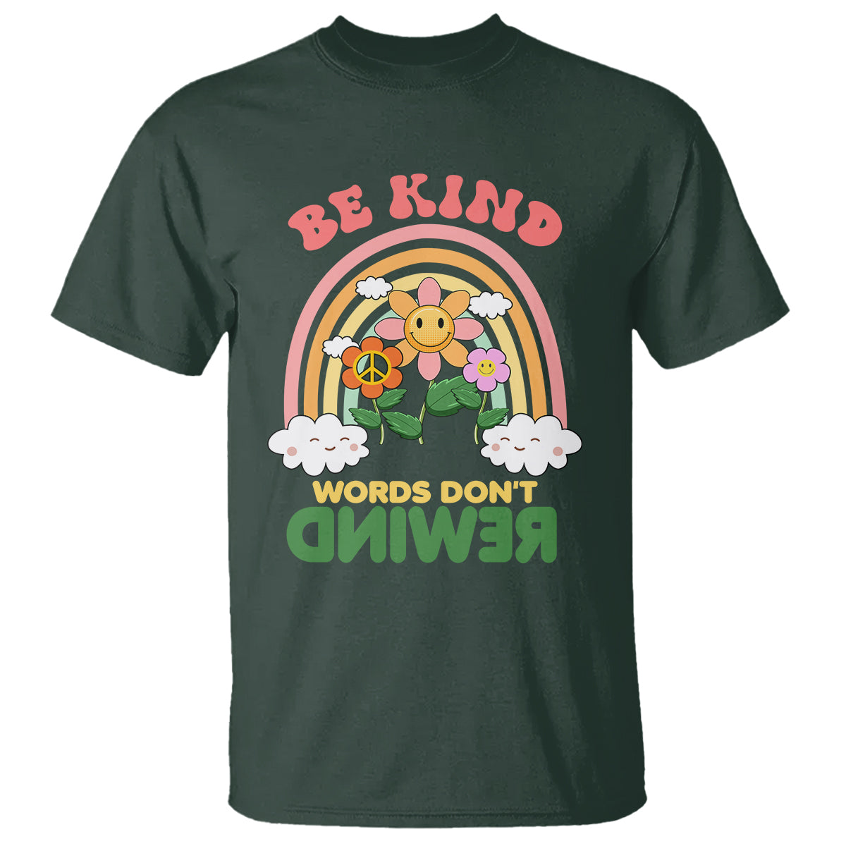 Anti Bullying T Shirt Be Kind Words Don't Rewind Rainbow - Wonder Print Shop