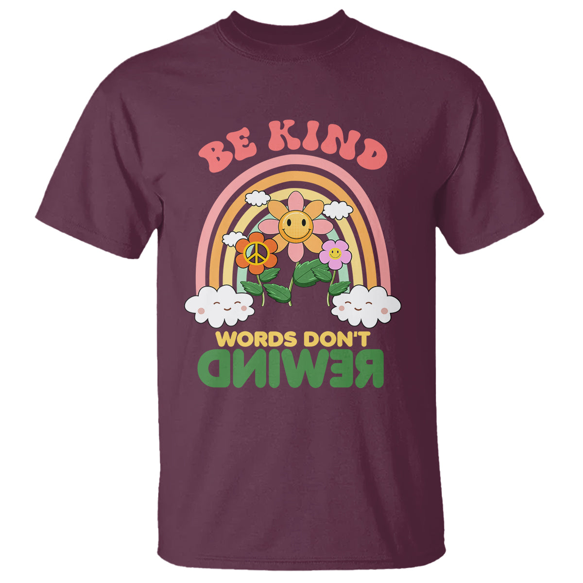 Anti Bullying T Shirt Be Kind Words Don't Rewind Rainbow - Wonder Print Shop