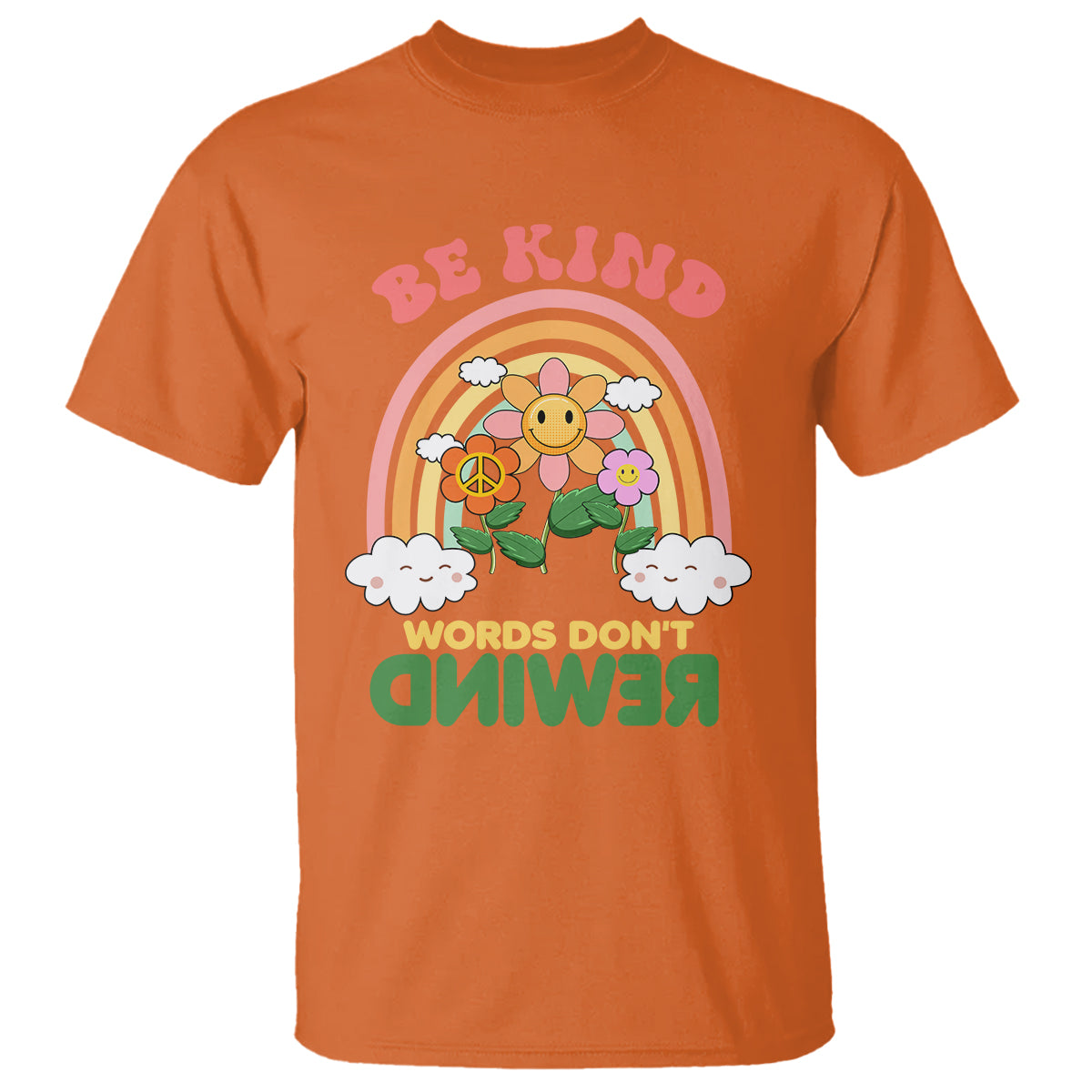 Anti Bullying T Shirt Be Kind Words Don't Rewind Rainbow - Wonder Print Shop