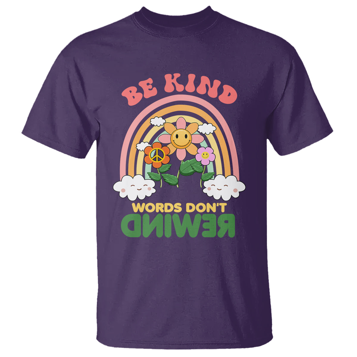 Anti Bullying T Shirt Be Kind Words Don't Rewind Rainbow - Wonder Print Shop