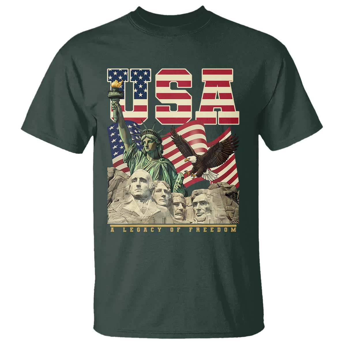 USA Legacy of Freedom T Shirt Patriotic Statue of Liberty Bald Eagle Mount Rushmore Graphic - Wonder Print Shop