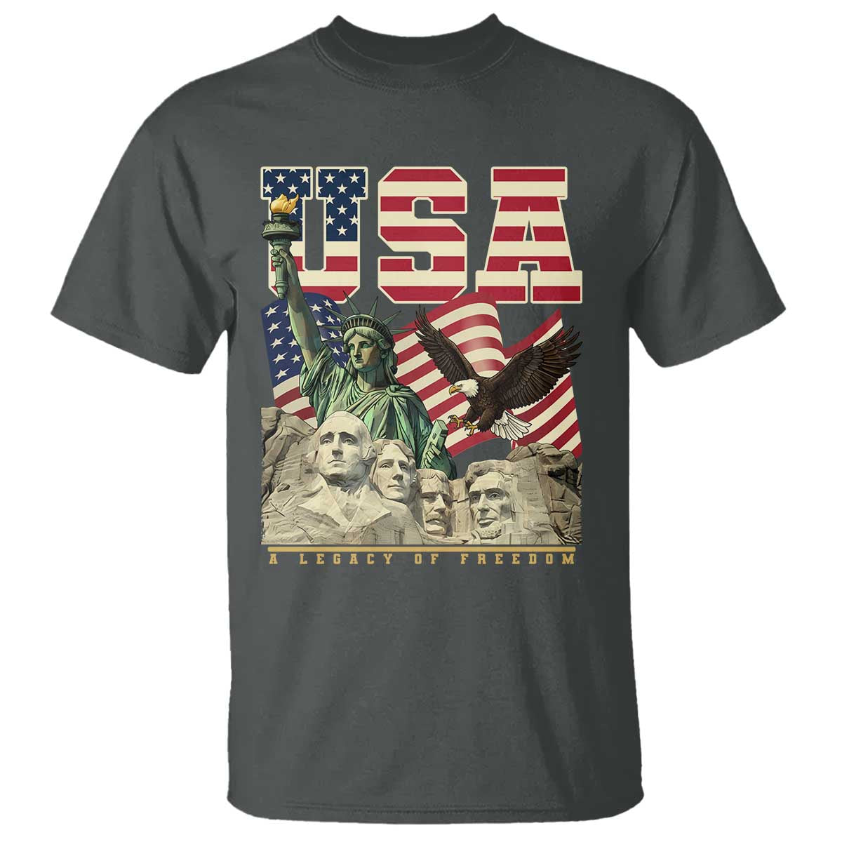 USA Legacy of Freedom T Shirt Patriotic Statue of Liberty Bald Eagle Mount Rushmore Graphic - Wonder Print Shop