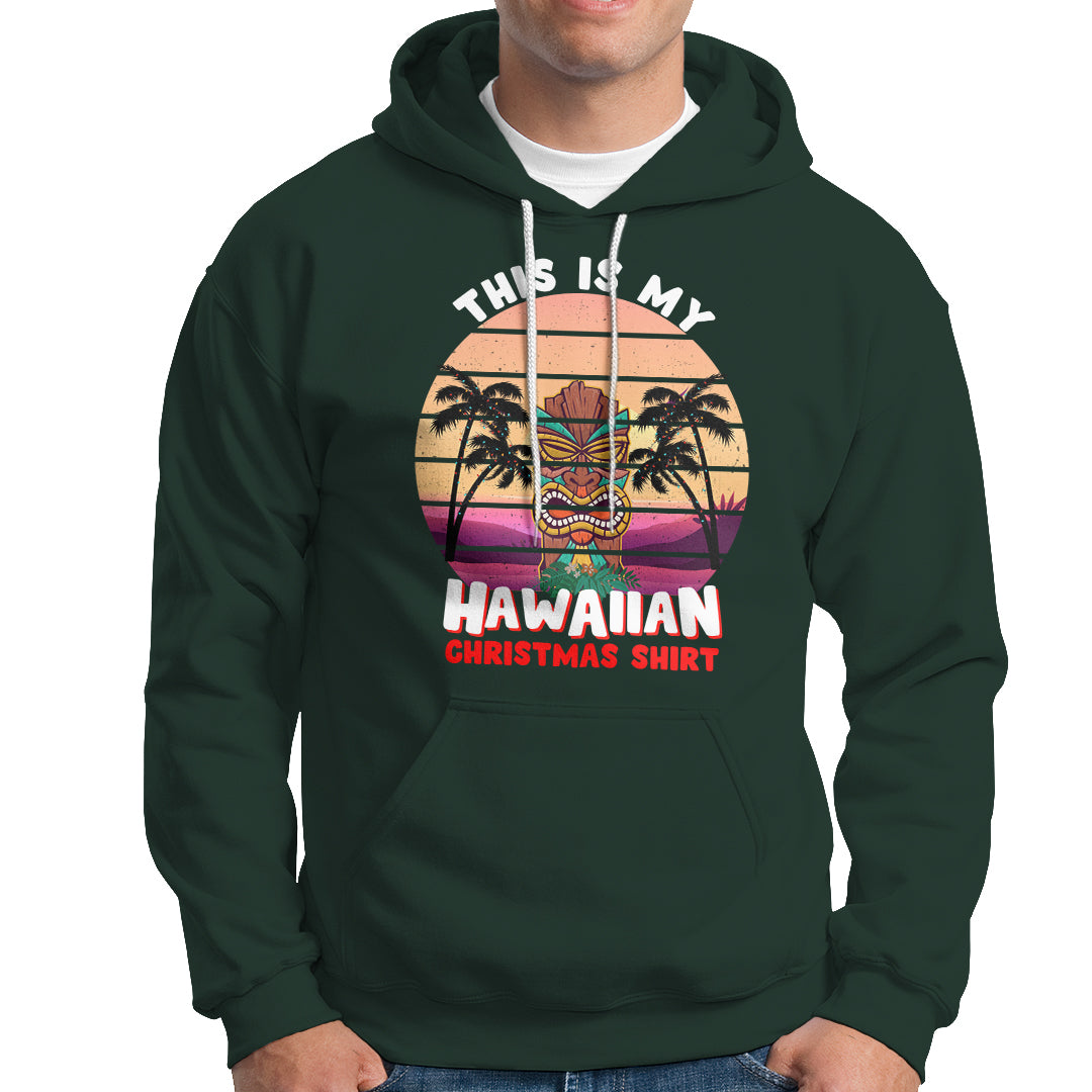 This Is My Hawaiian Christmas Shirt Retro Tropical Xmas Hawaii Tiki Hoodie - Wonder Print Shop