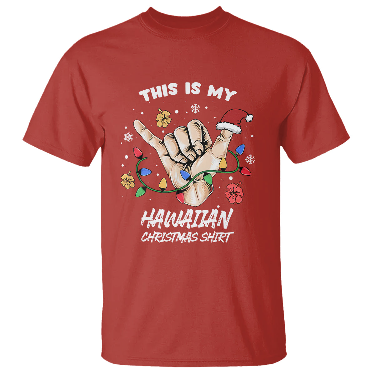 This Is My Hawaiian Christmas Shirt Tropical Xmas Hawaii Shaka T Shirt - Wonder Print Shop