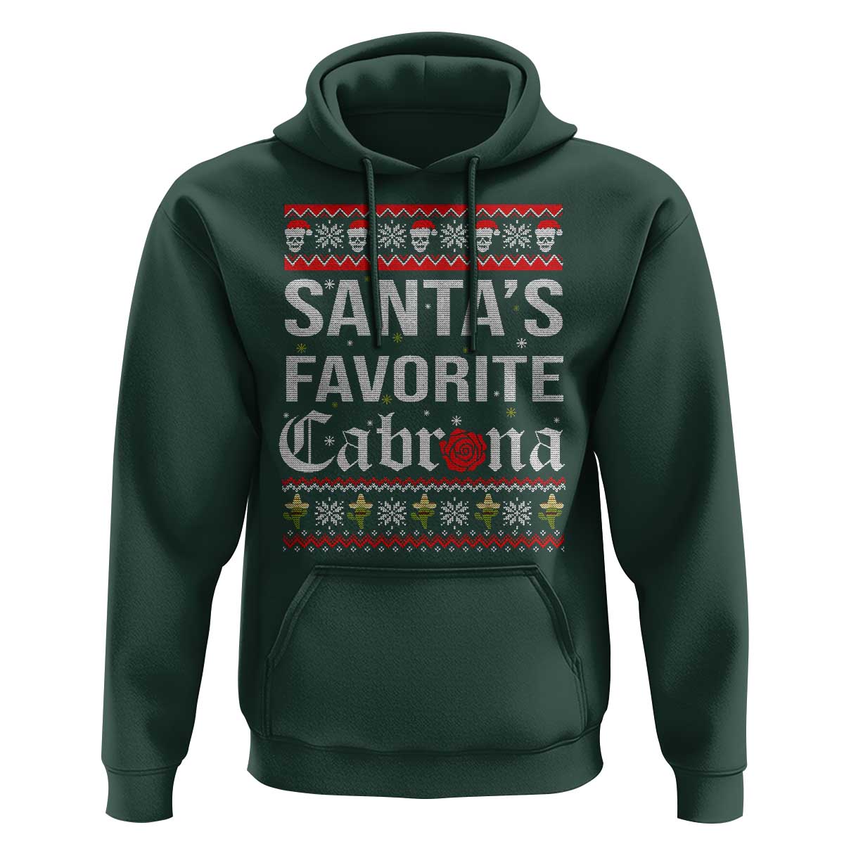 Funny Mexican Ugly Christmas Hoodie Santa's Favorite Cabrona Xmas Party Gift
