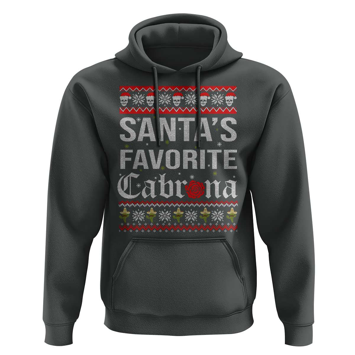 Funny Mexican Ugly Christmas Hoodie Santa's Favorite Cabrona Xmas Party Gift