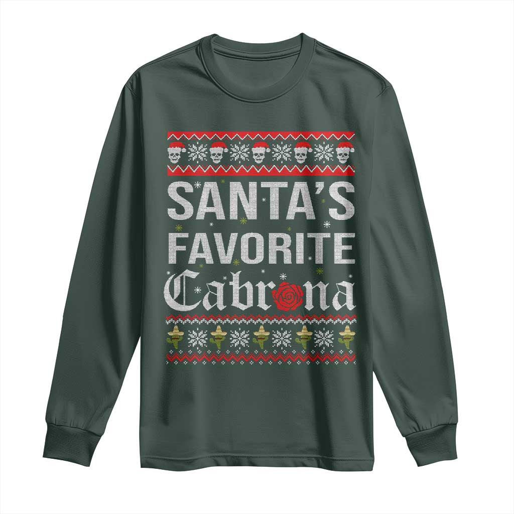 Funny Mexican Ugly Christmas Long Sleeve Shirt Santa's Favorite Cabrona Xmas Party Gift