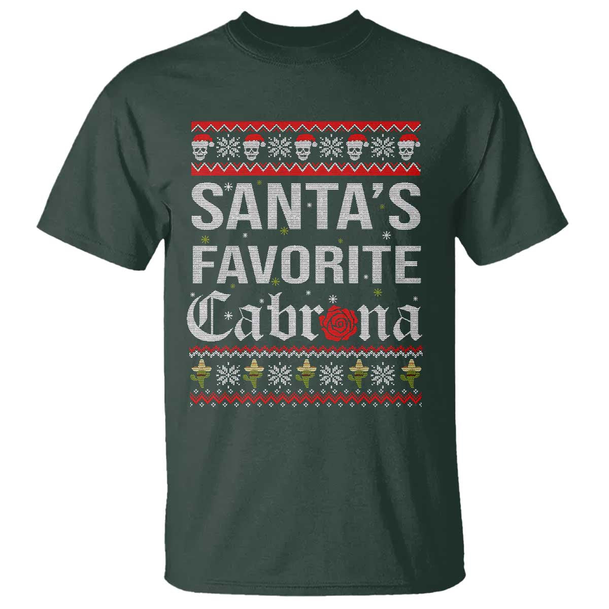 Funny Mexican Ugly Christmas T Shirt Santa's Favorite Cabrona Xmas Party Gift - Wonder Print Shop