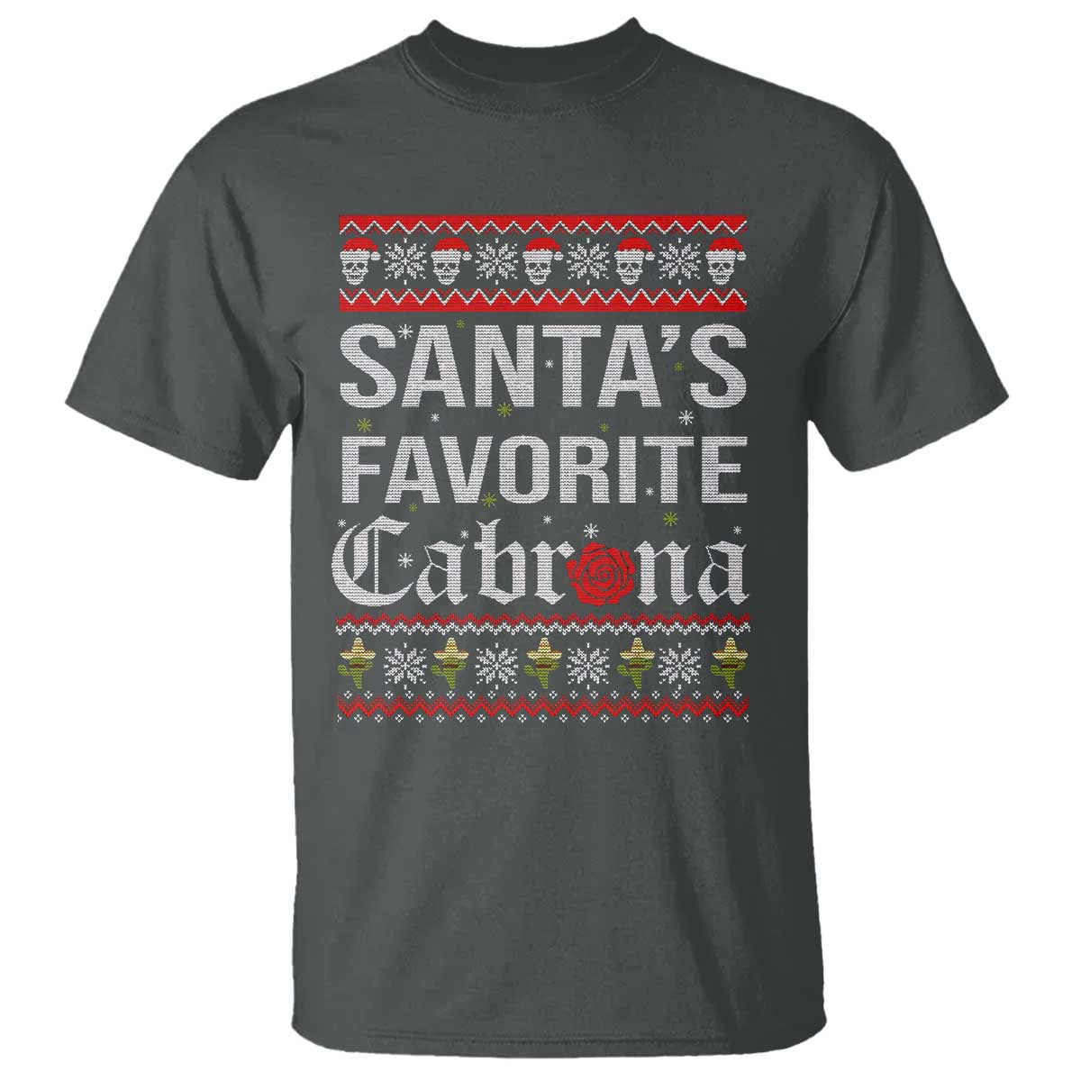 Funny Mexican Ugly Christmas T Shirt Santa's Favorite Cabrona Xmas Party Gift - Wonder Print Shop