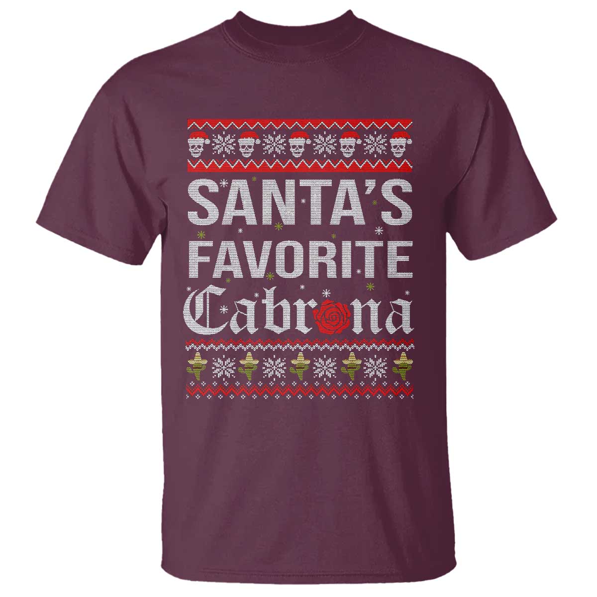 Funny Mexican Ugly Christmas T Shirt Santa's Favorite Cabrona Xmas Party Gift - Wonder Print Shop