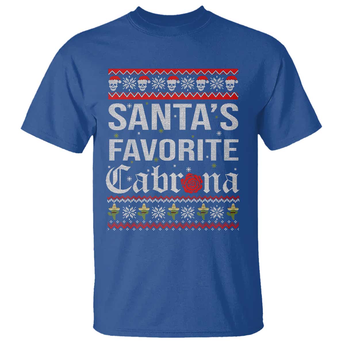 Funny Mexican Ugly Christmas T Shirt Santa's Favorite Cabrona Xmas Party Gift - Wonder Print Shop