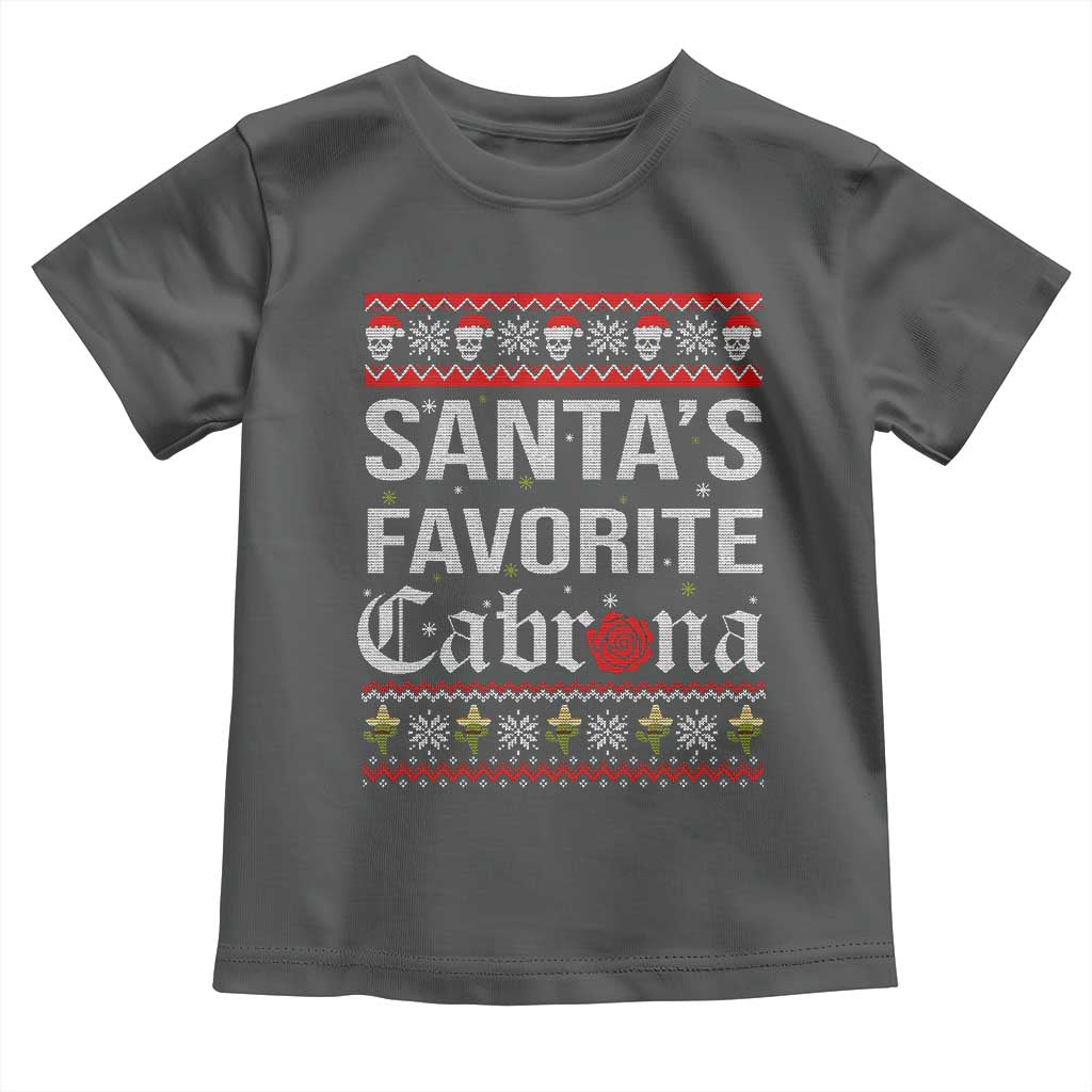 Funny Mexican Ugly Christmas Toddler T Shirt Santa's Favorite Cabrona Xmas Party Gift
