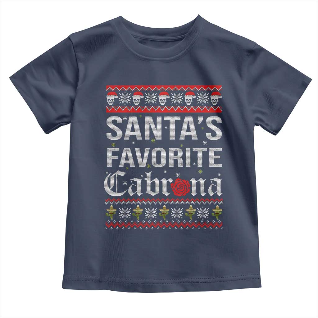 Funny Mexican Ugly Christmas Toddler T Shirt Santa's Favorite Cabrona Xmas Party Gift