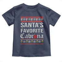 Funny Mexican Ugly Christmas Toddler T Shirt Santa's Favorite Cabrona Xmas Party Gift